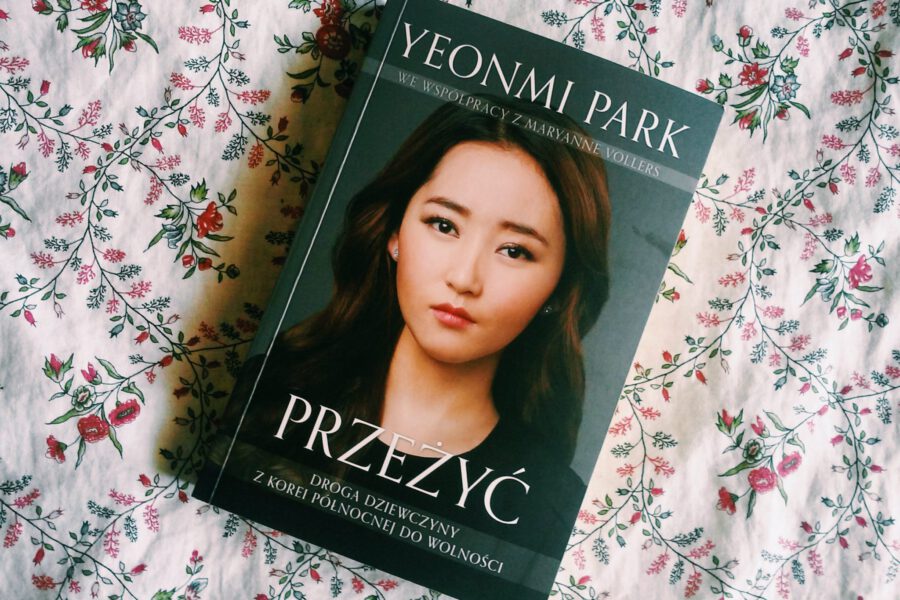 książka Przeżyć Droga dziewczyny z Korei Północnej do wolności Yeon-mi Park